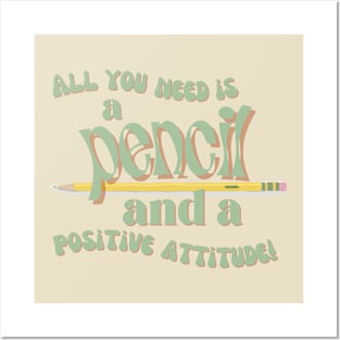 Pencils and Positivity Posters and Art